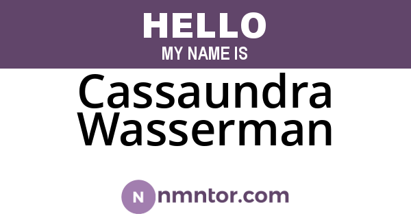 Cassaundra Wasserman
