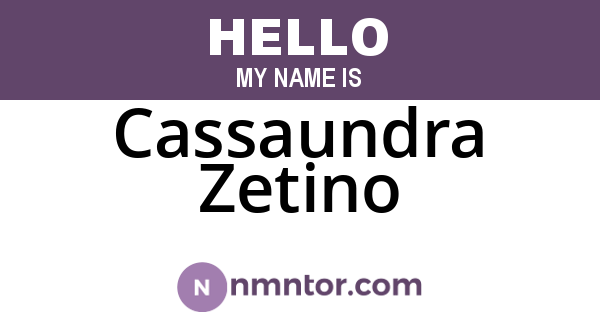 Cassaundra Zetino