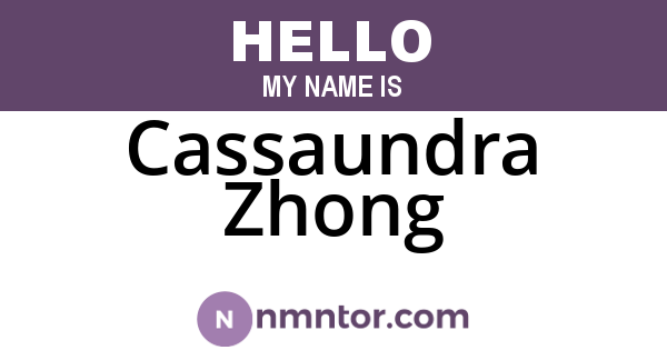 Cassaundra Zhong