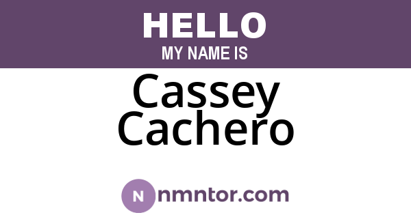Cassey Cachero