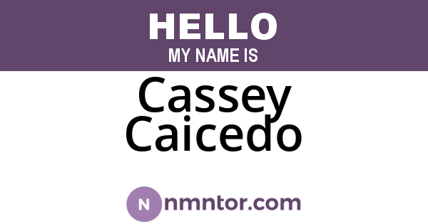 Cassey Caicedo