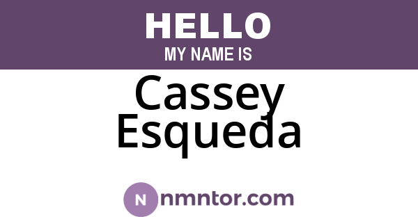 Cassey Esqueda
