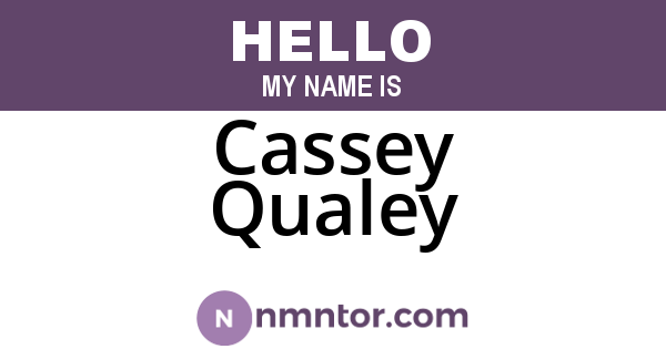 Cassey Qualey