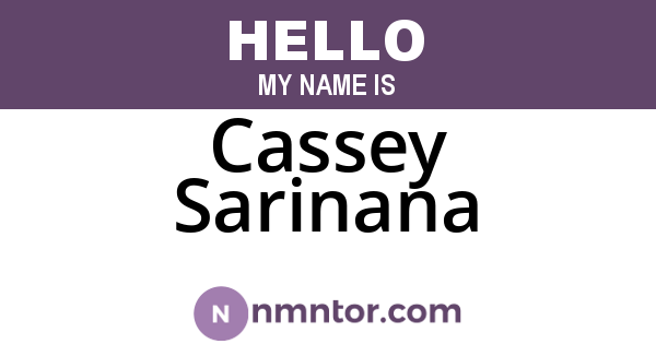 Cassey Sarinana