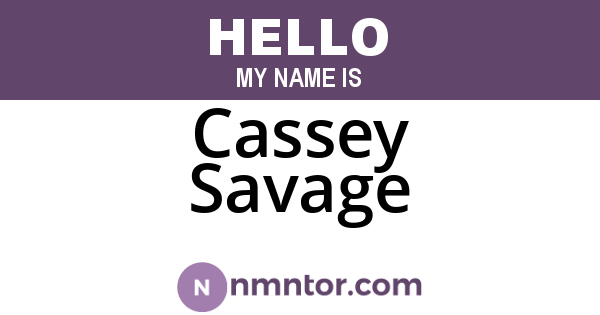 Cassey Savage