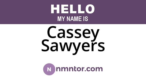 Cassey Sawyers