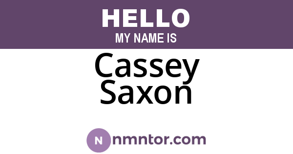 Cassey Saxon