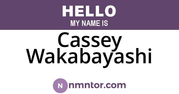 Cassey Wakabayashi