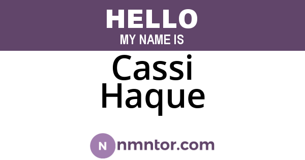 Cassi Haque