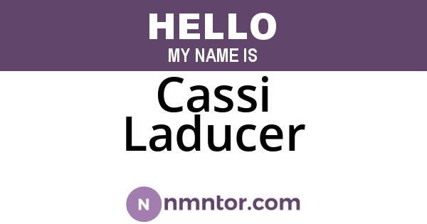 Cassi Laducer