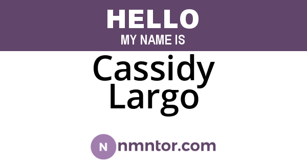 Cassidy Largo