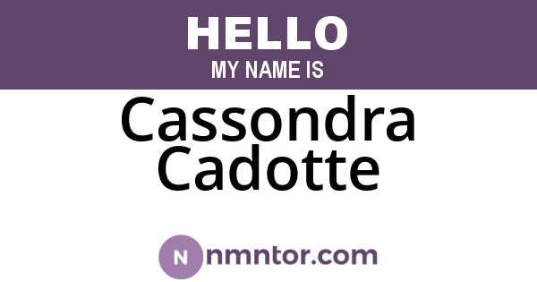 Cassondra Cadotte