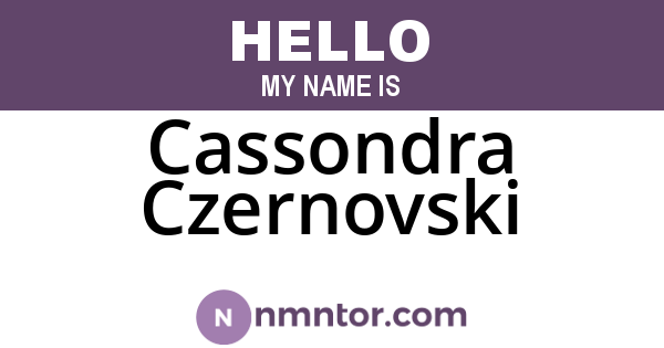 Cassondra Czernovski