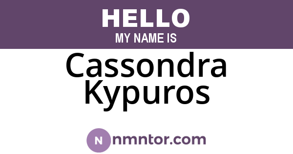Cassondra Kypuros