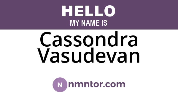 Cassondra Vasudevan