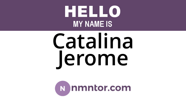 Catalina Jerome