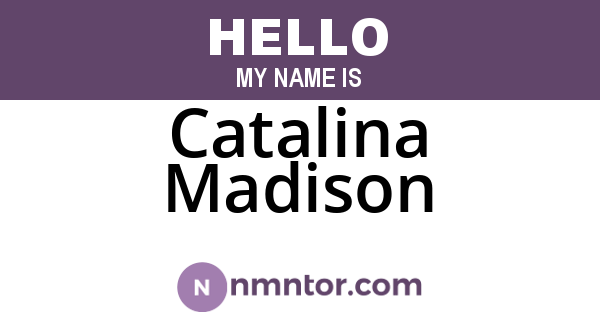 Catalina Madison