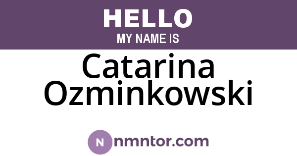 Catarina Ozminkowski