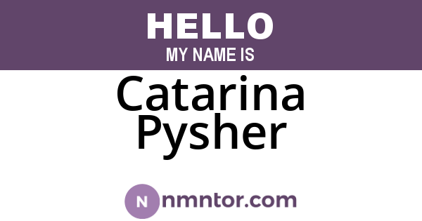 Catarina Pysher