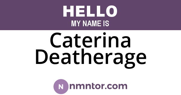 Caterina Deatherage