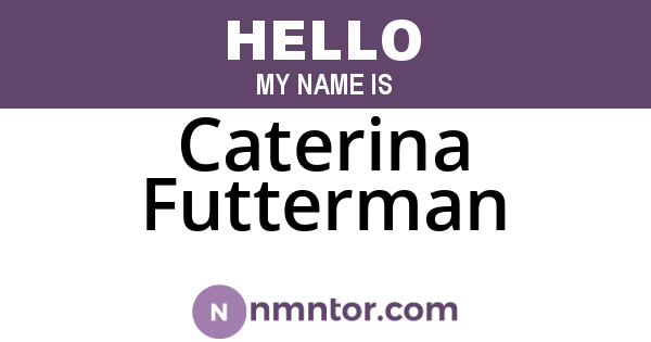 Caterina Futterman