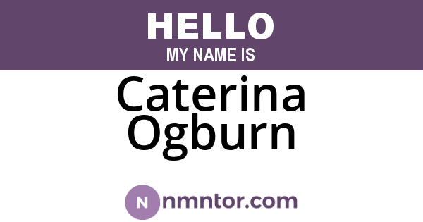 Caterina Ogburn