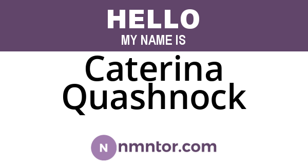 Caterina Quashnock