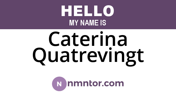 Caterina Quatrevingt