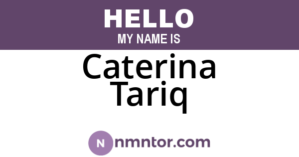 Caterina Tariq