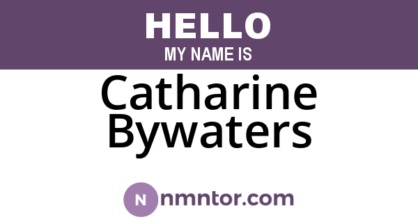 Catharine Bywaters