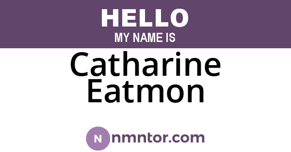 Catharine Eatmon