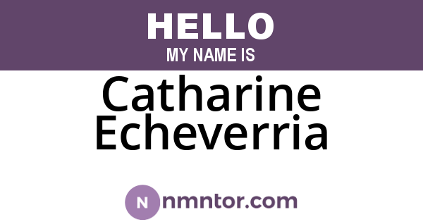 Catharine Echeverria