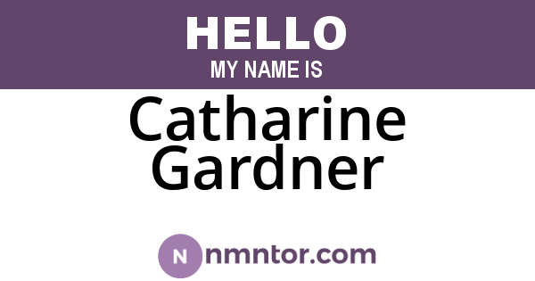 Catharine Gardner