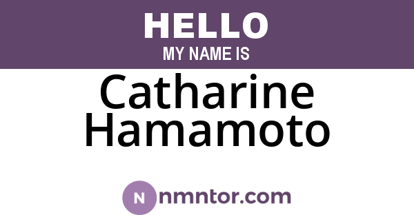 Catharine Hamamoto