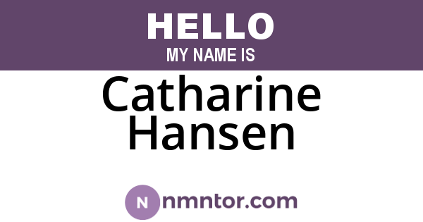 Catharine Hansen