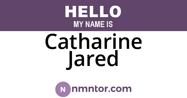 Catharine Jared