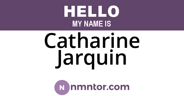 Catharine Jarquin