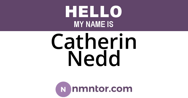 Catherin Nedd