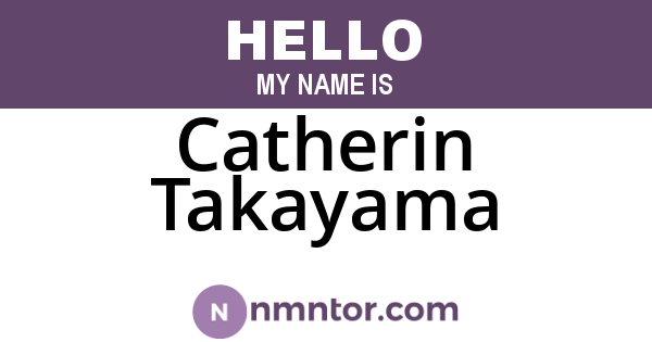 Catherin Takayama