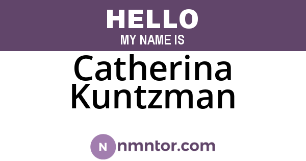 Catherina Kuntzman