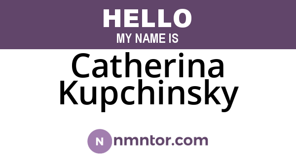 Catherina Kupchinsky