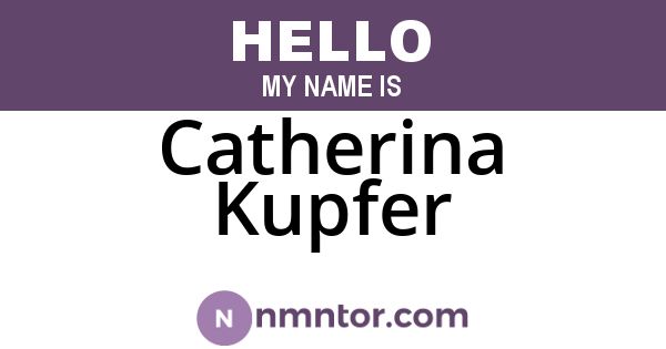 Catherina Kupfer