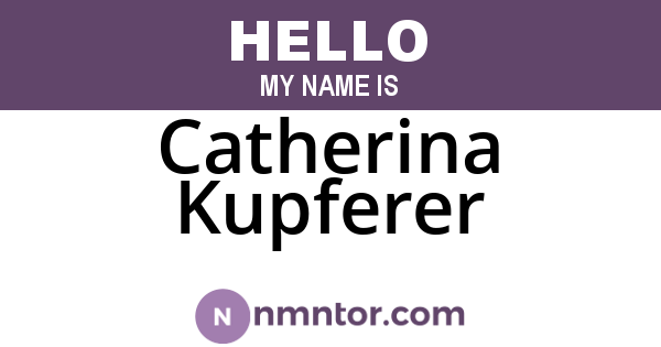 Catherina Kupferer
