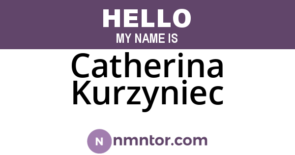 Catherina Kurzyniec