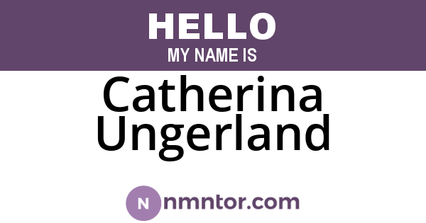 Catherina Ungerland