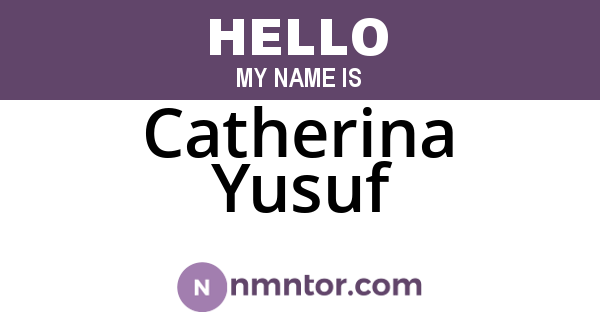 Catherina Yusuf