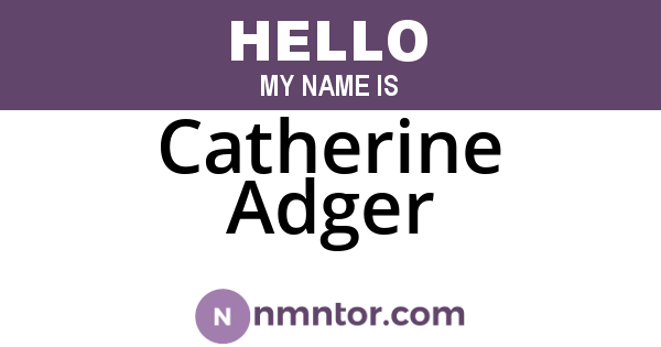Catherine Adger