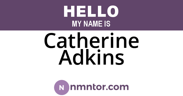 Catherine Adkins