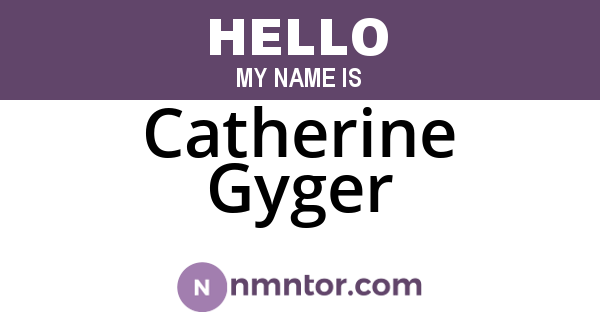 Catherine Gyger