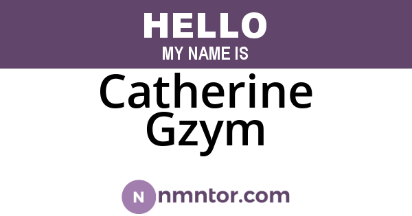 Catherine Gzym